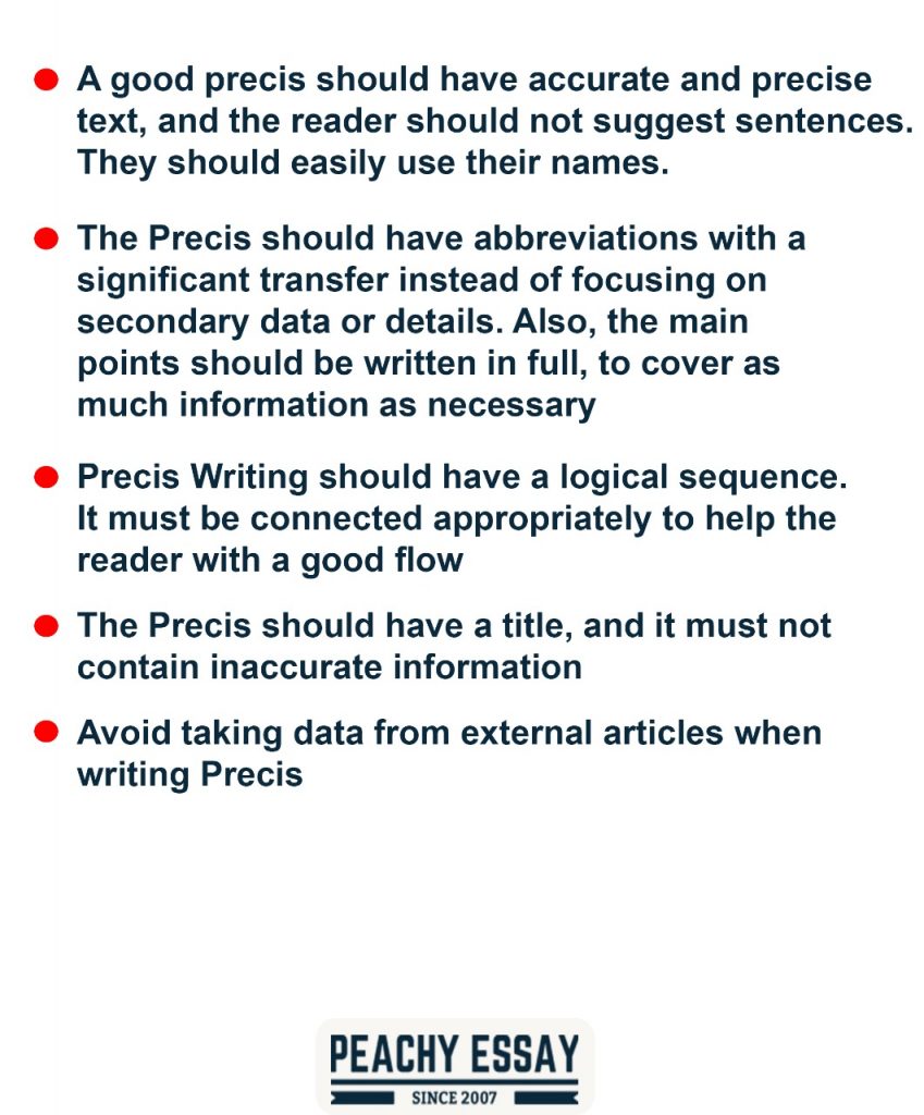 What are the qualities of good Precis?